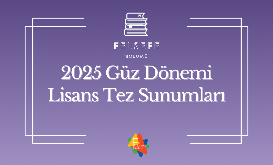 2025 Güz Dönemi Lisans Tez Sunumları