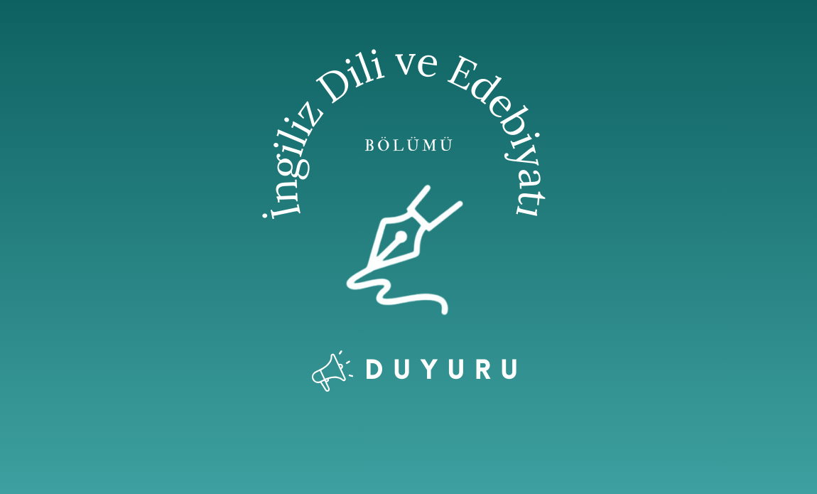 2026 Bahar Dönemi İngiliz Dili ve Edebiyatı Bölümü Bütünleme Sınav Takvimi