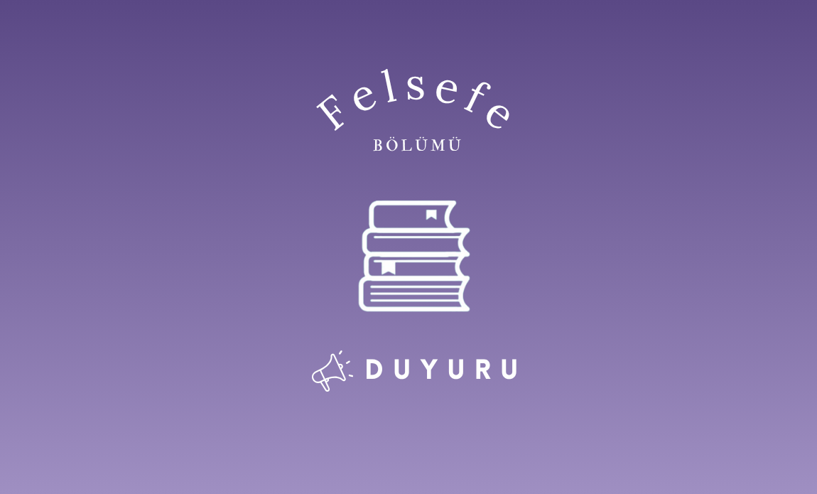 2026 Güz Dönemi Felsefe Bölümü Ders Programı