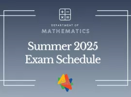 Summer 2025 Math Exam Schedule