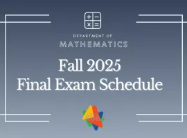 Fall 2025 Final Exam Schedule for Mathematics Courses
