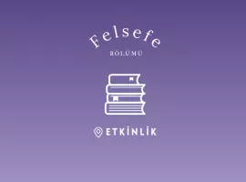 Felsefe Bölümü Konferansı: Yapay Zekada Son Gelişmeler